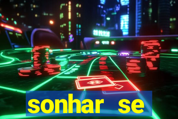 sonhar se escondendo de uma pessoa jogo do bicho